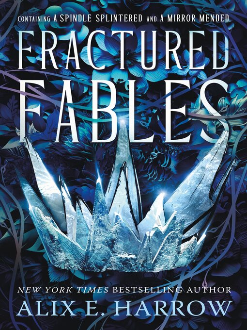 Title details for Fractured Fables by Alix E. Harrow - Available